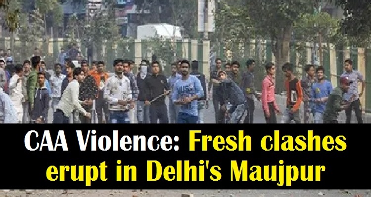 Delhi: Fresh clashes broke out between pro and anti-CAA groups in Maujpur
