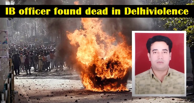Northeast Delhi violence: IB officer found dead in Chand Bagh area