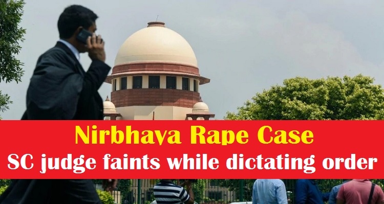 Nirbhaya rape case: Supreme Court judge faints while dictating order