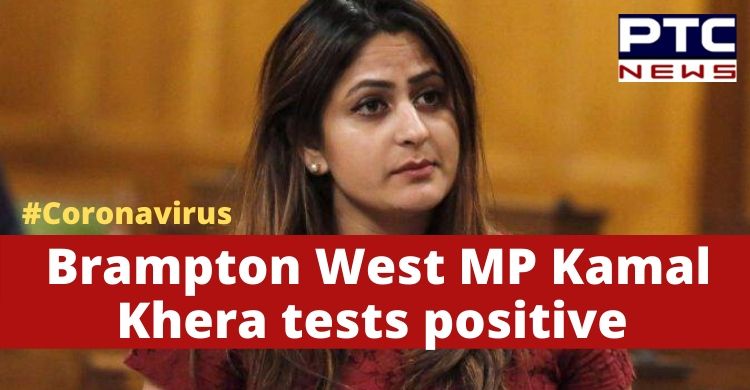 Brampton West MP Kamal Khera tests positive for coronavirus