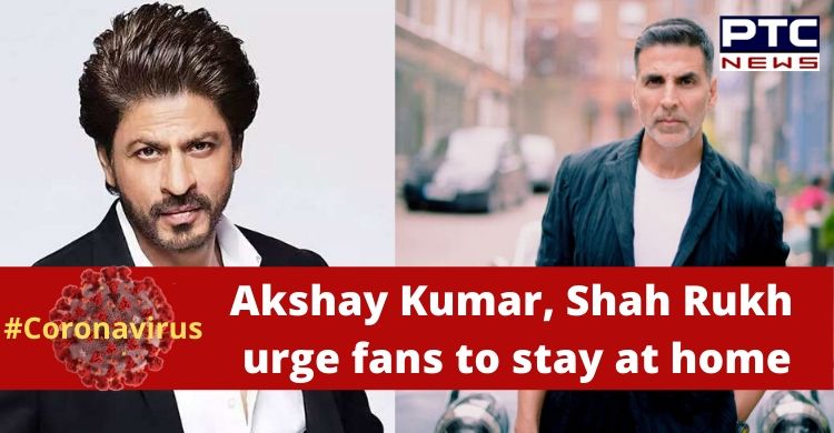 Akshay Kumar, Shah Rukh Khan urge fans to stay at home amid coronavirus crisis