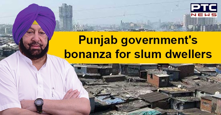 Punjab government's bonanza for slum dwellers
