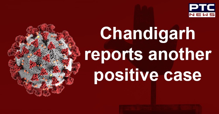 New positive case reported in Chandigarh; Total number of cases 7