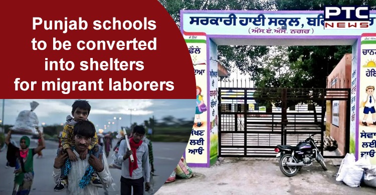 Punjab Education minister directs officials to open school buildings for shelter of migrant laborers
