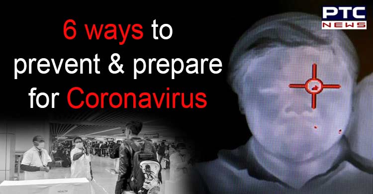 Ways to prevent and prepare yourself for Coronavirus