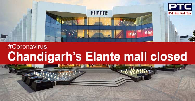 Coronavirus Outbreak: Elante Mall to remain closed