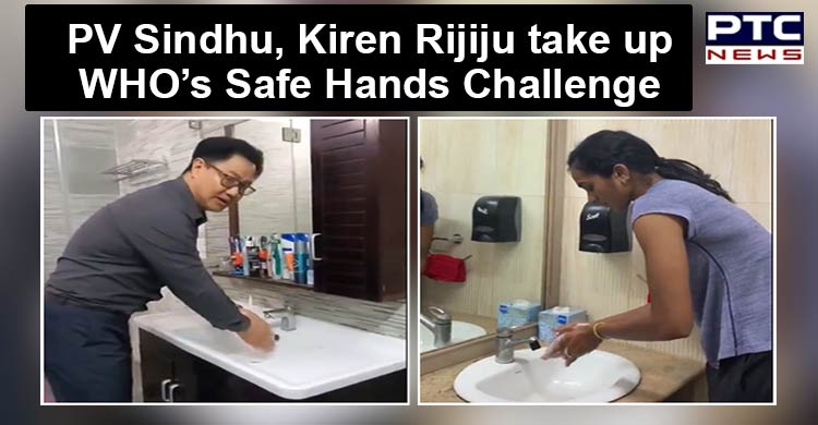PV Sindhu, Kiren Rijiju embrace WHO’s Safe Hands Challenge, challenges Virat Kohli