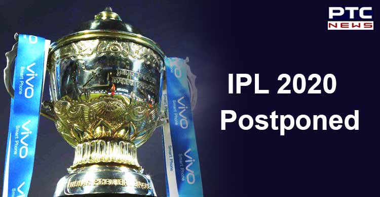 Amid Coronavirus outbreak, IPL 2020 postponed