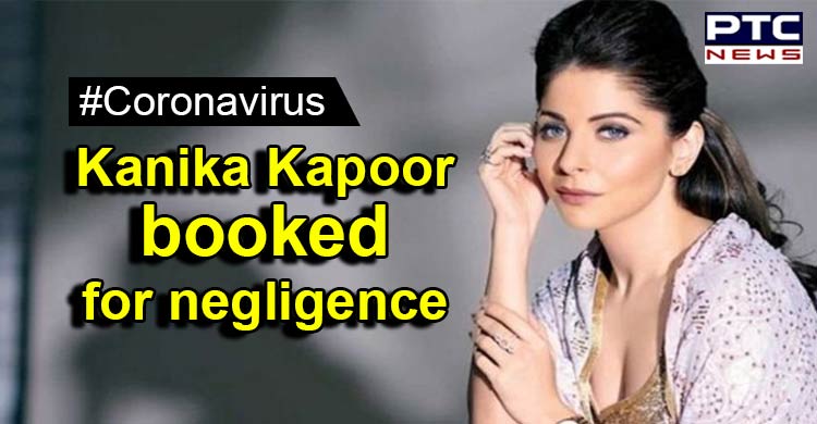 Coronavirus Outbreak: Bollywood Singer Kanika Kapoor, who tested positive, booked for negligence