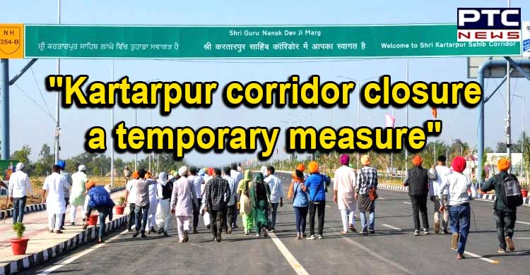 Kartarpur corridor closure a temporary measure due to coronavirus: Punjab CM