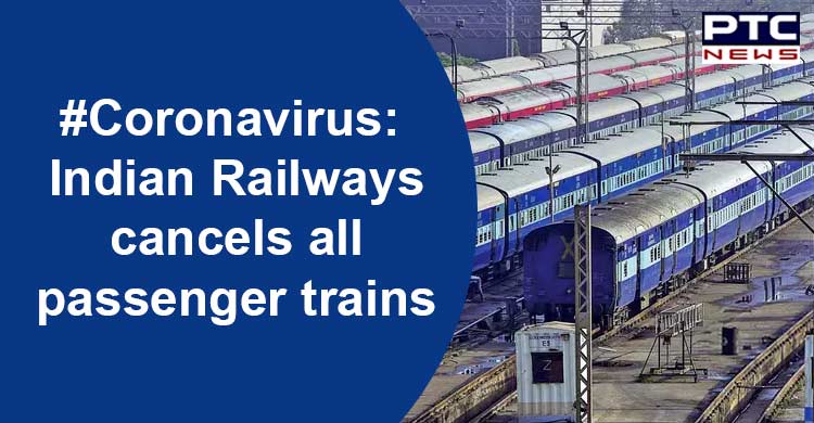 Coronavirus Outbreak: Indian Railways cancels all passenger trains