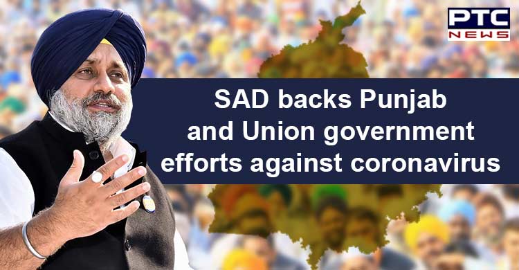 SAD backs Punjab and Union government efforts against coronavirus