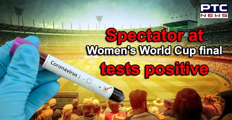 Spectator at Women's T20 World Cup final tested positive for coronavirus