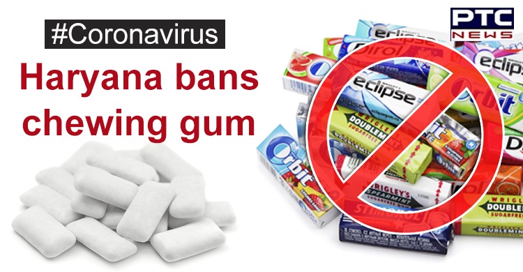Amid coronavirus outbreak, Haryana bans chewing gum