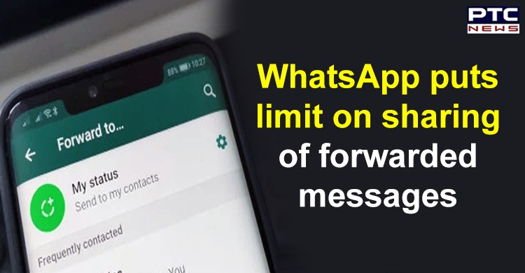 WhatsApp puts limit on sharing of forwarded messages to only one chat at a time