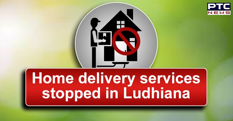 All home delivery services in Ludhiana stopped