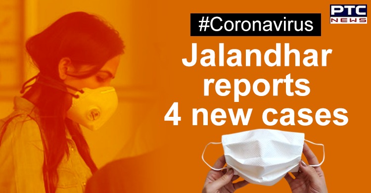 Jalandhar reports four new cases of coronavirus