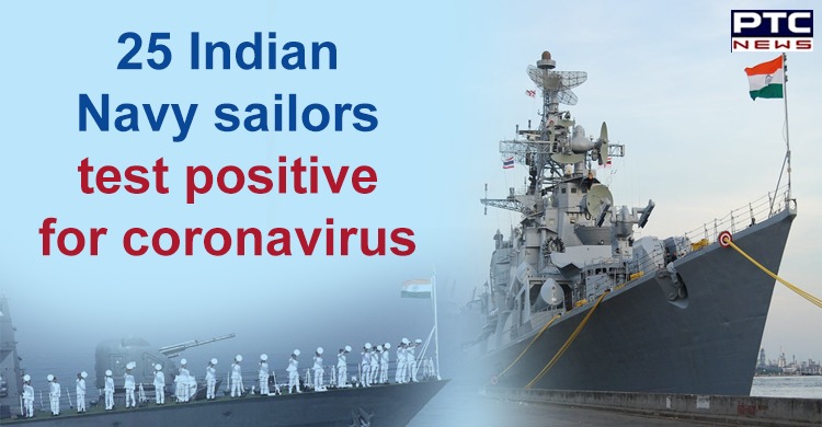 Coronavirus: 25 Indian Navy sailors test positive