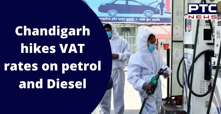 Chandigarh hikes VAT rates on petrol and Diesel