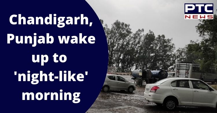 Chandigarh, Punjab wake up to 'night-like' morning; rain, thunderstorm hit UT, state