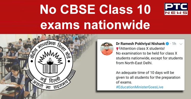 No exams for CBSE Class 10 students nationwide, except North-East Delhi: HRD Minister