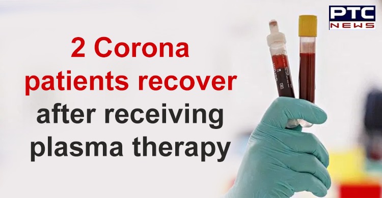 Plasma therapy shows positive results on 2 Covid-19 patients in Jaipur