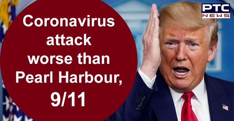 Coronavirus attack worse than Pearl Harbour, 9/11, says Donald Trump