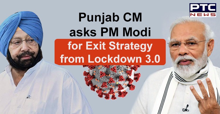Punjab CM asks PM Modi for Exit Strategy from Lockdown 3.0