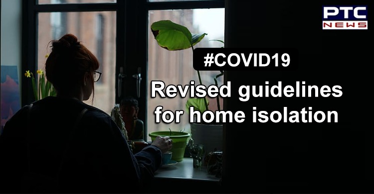 COVID-19: Health Ministry issues revised guidelines for home isolation