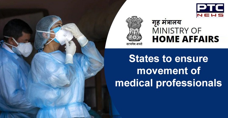 States/UTs must ensure unhindered movement of doctors, healthcare workers: MHA