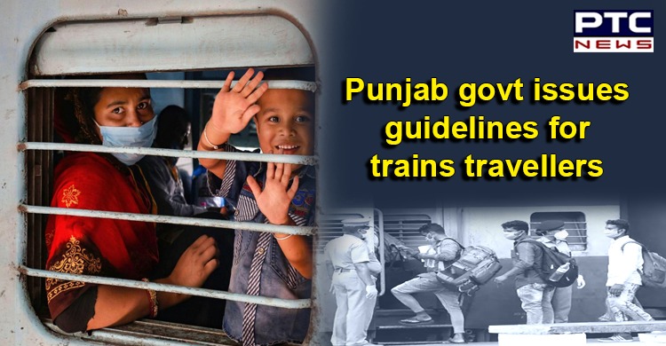 Punjab Government issues guidelines for persons travelling through trains