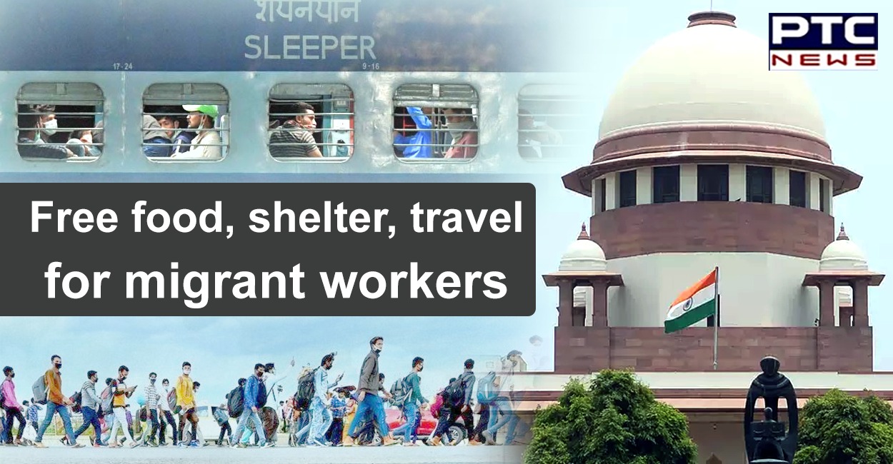 In a major relief to migrant workers, SC orders free food, shelter, travel