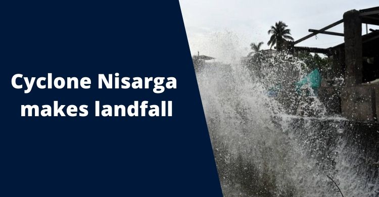 Cyclone Nisarga: Landfall starts in Maharashtra; strong winds and high tides hit Dwarka coast in Gujarat