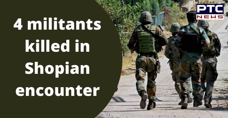 Jammu and Kashmir: Four militants killed in Shopian encounter