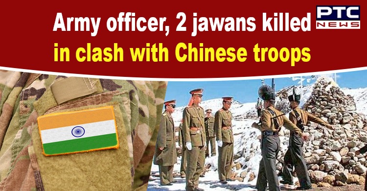 India, Chinese troops face-off at Galwan valley; army officer, 2 soldiers killed