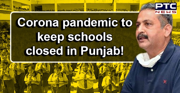 No proposal to re-open schools till corona-pandemic lasts: Punjab