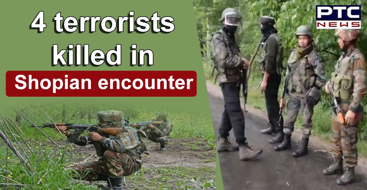 Jammu and Kashmir: Four terrorists killed in Shopian encounter