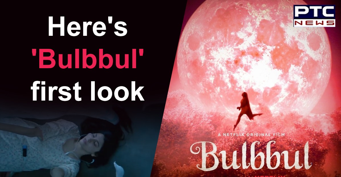 Anushka Sharma shares first look of her Netflix original 'Bulbbul'