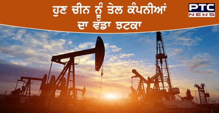 ਹੁਣ ਭਾਰਤੀ ਤੇਲ ਕੰਪਨੀਆਂ ਚੀਨੀ ਟੈਂਕਰਾਂ ਤੋਂ ਨਹੀਂ ਮੰਗਵਾਉਣਗੀਆਂ ਤੇਲ ,ਜਾਣੋ ਕਿਉਂ