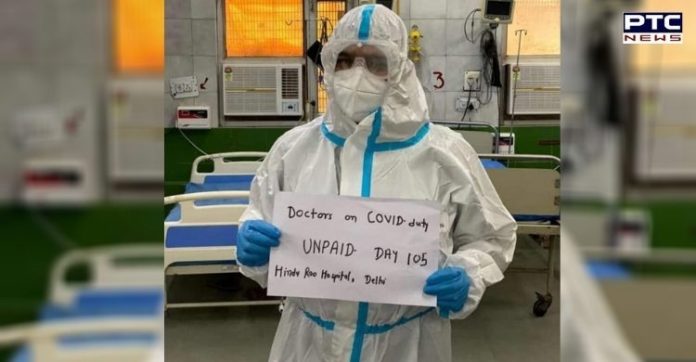 Doctors on COVID-19 duty UNPAID for more than 100 days in Delhi hospital Doctors on COVID-19 duty UNPAID for more than 100 days in Delhi hospital