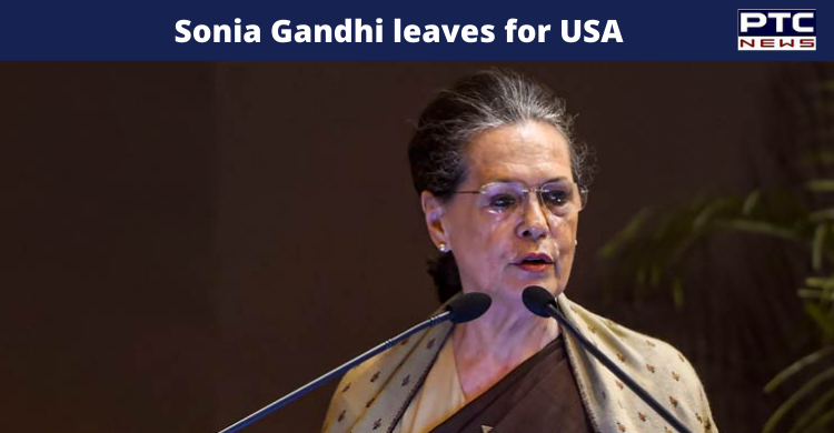 Sonia Gandhi leaves for US for medical check-up