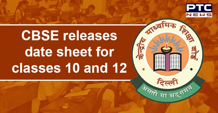 Cbse Board Exams 2021 Date Sheet For Classes 10 And 12 Declared