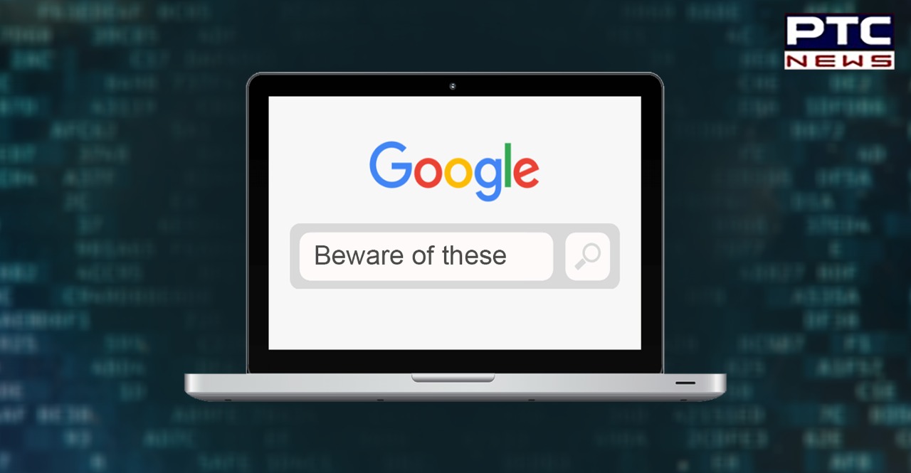 Beware! These searches on Google may lead you to a FRAUD!