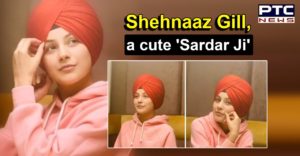 Shehnaaz Gill dons a turban, plays Diljit Dosanjh’s song 'Sardaarji'