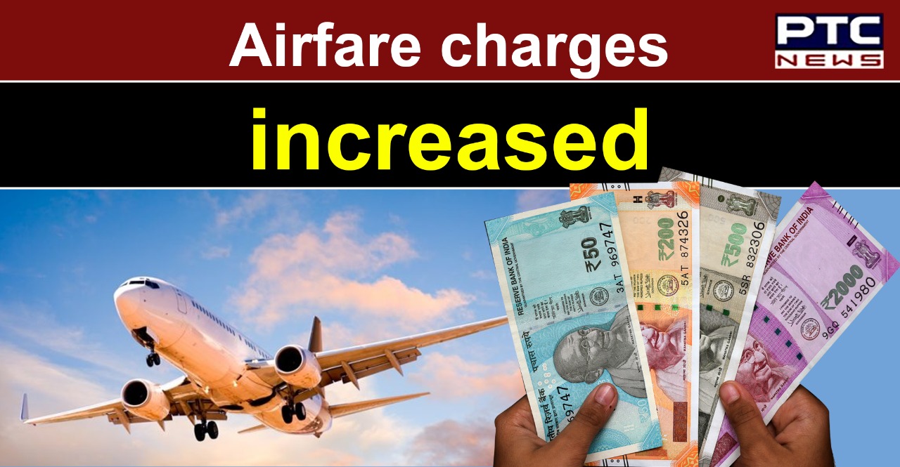 Air travel to become expensive as Centre increases airfare charges