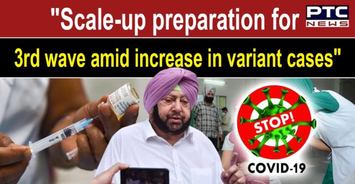 Punjab CM asks expert panel to study effectiveness of vaccines in context of new COVID variants Punjab CM asks expert panel to study effectiveness of vaccines in context of new COVID variants