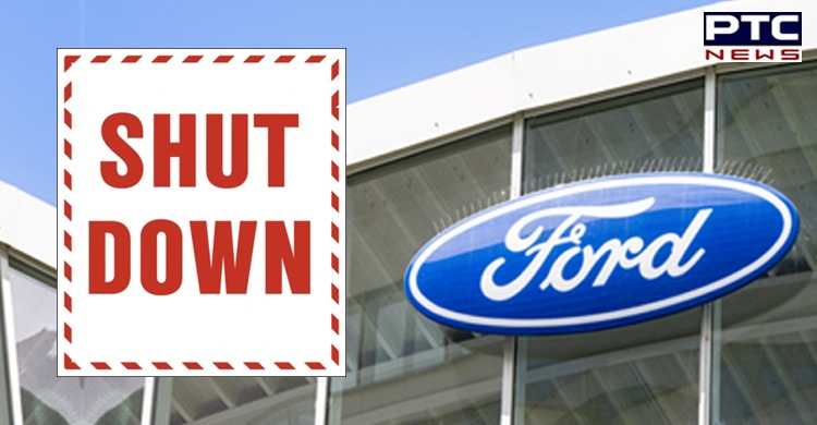 Ford to shut both manufacturing plants in India