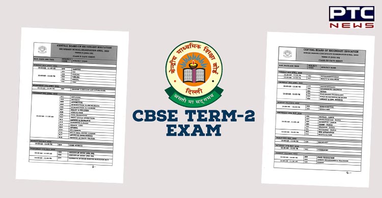 CBSE releases datesheet for Class 10, 12 Term 2 board exams 2022