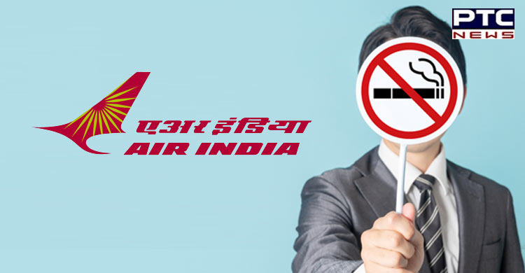 Air India bans smoking, consumption of intoxicating substances at workplace