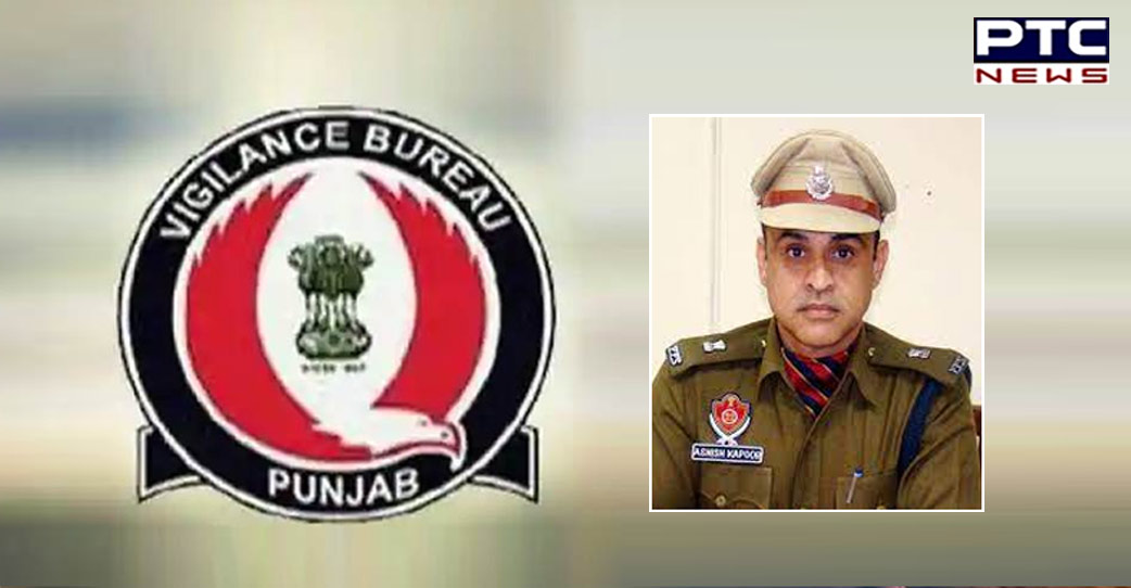 Punjab VB arrests AIG Ashish Kapoor for taking bribe of Rs 1 crore